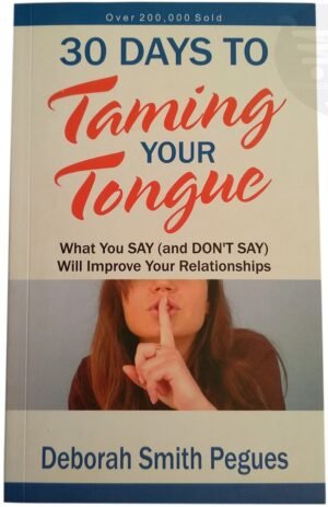 30 Days to Taming Your Tongue