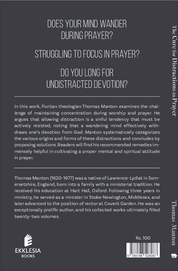 The Cure For Distractions In Prayer