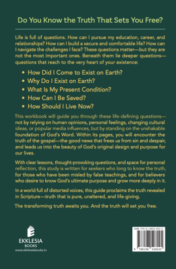 The Truth That Sets You Free (Discovering Answers to Life's Most Essential Questions)